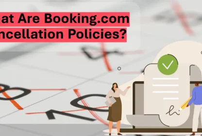 What Are Booking.com Cancellation Policies?